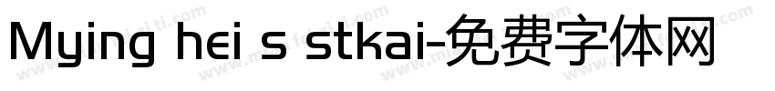 Mying hei s stkai字体转换